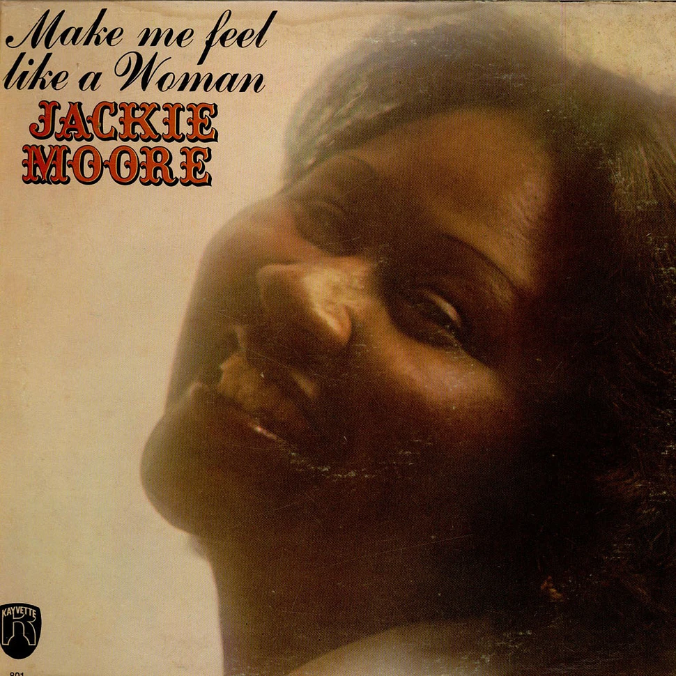 Jackie Moore - Make Me Feel Like A Woman