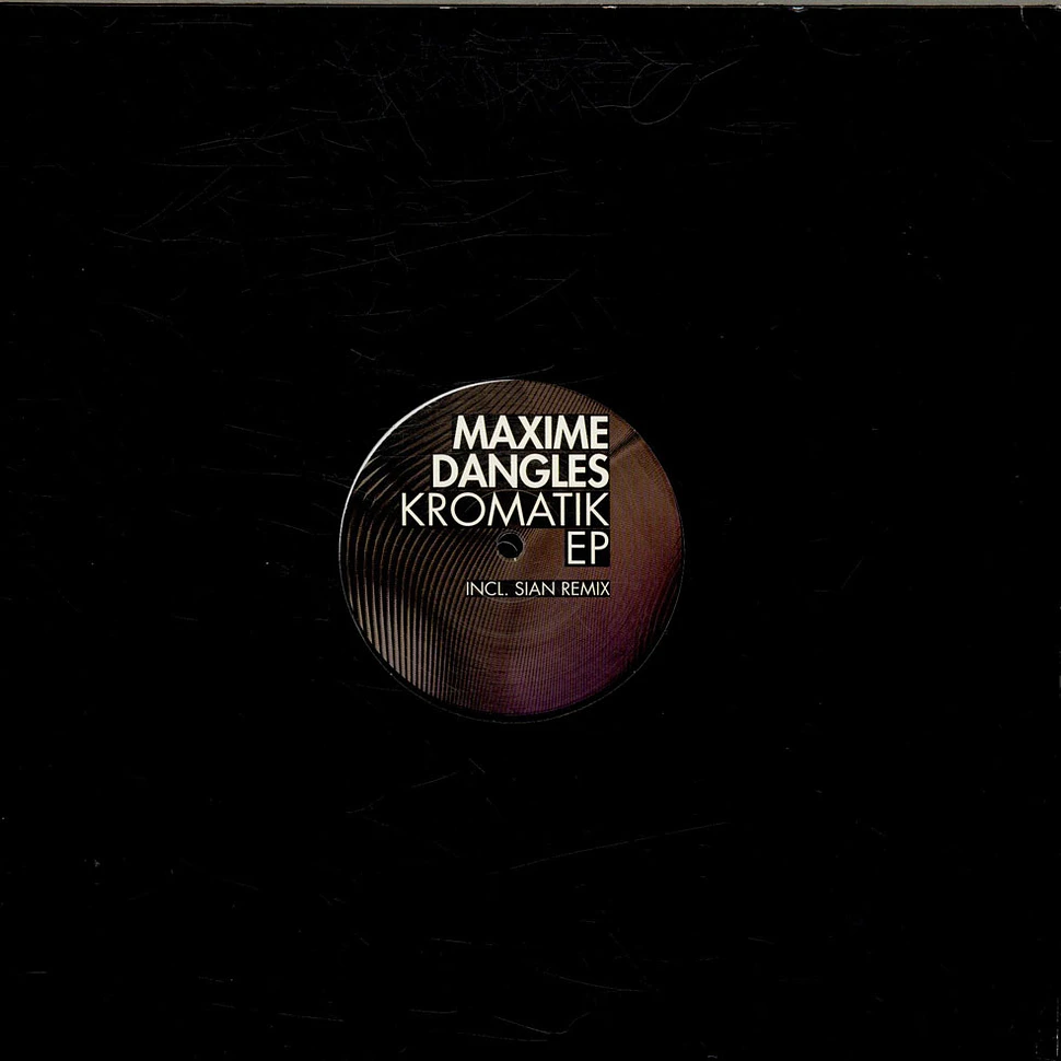 Maxime Dangles - Kromatik EP