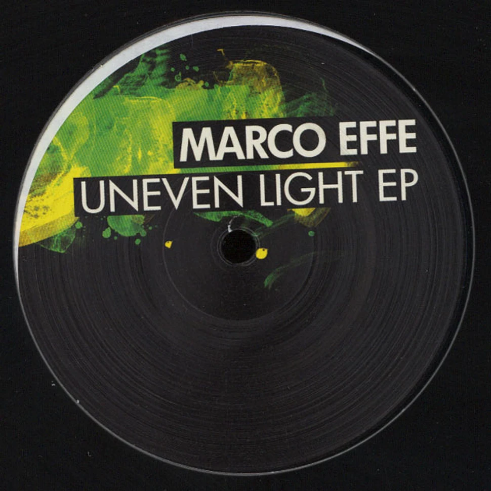 Marco Effe - Uneven Light EP