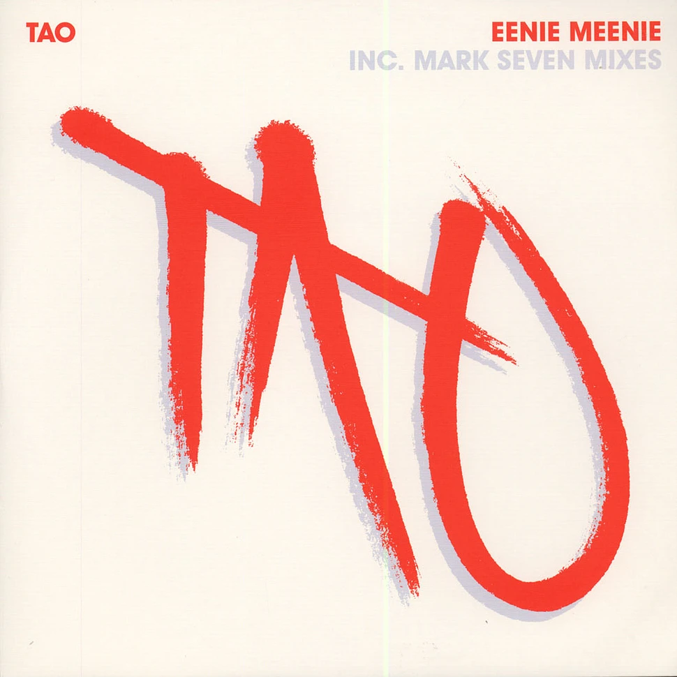 Tao - Eenie Meenie