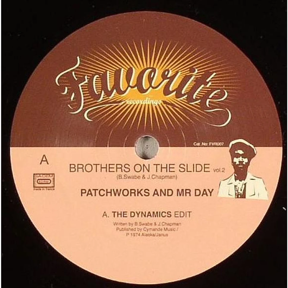 Patchworks And Mr. Day - Brothers On The Slide Vol.2