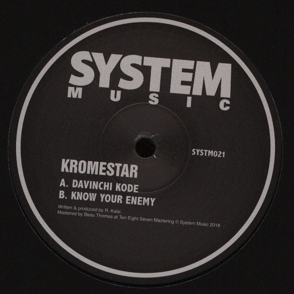 Kromestar - Davinchi Code / Know Your Enemy