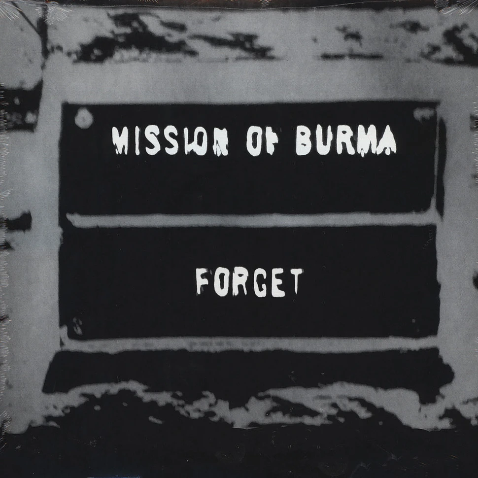 Mission Of Burma - Forget