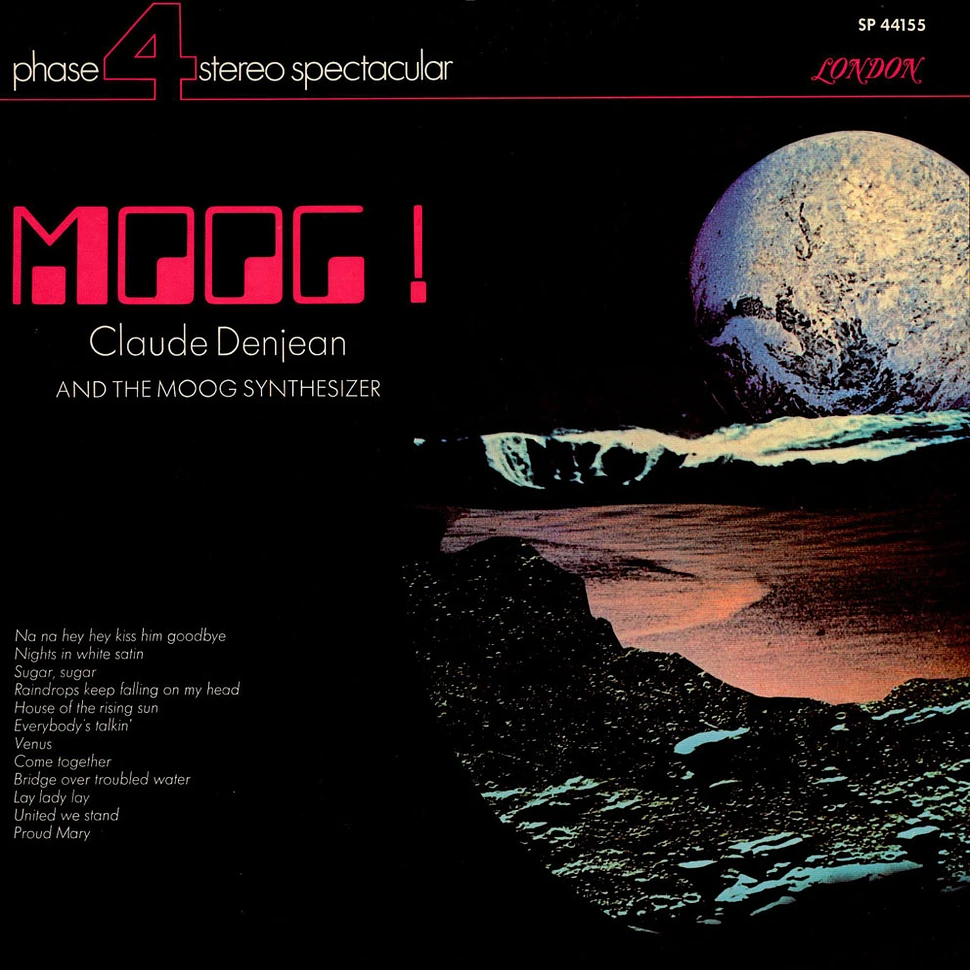 Claude Denjean - Moog! Claude Denjean And The Moog Synthesizer