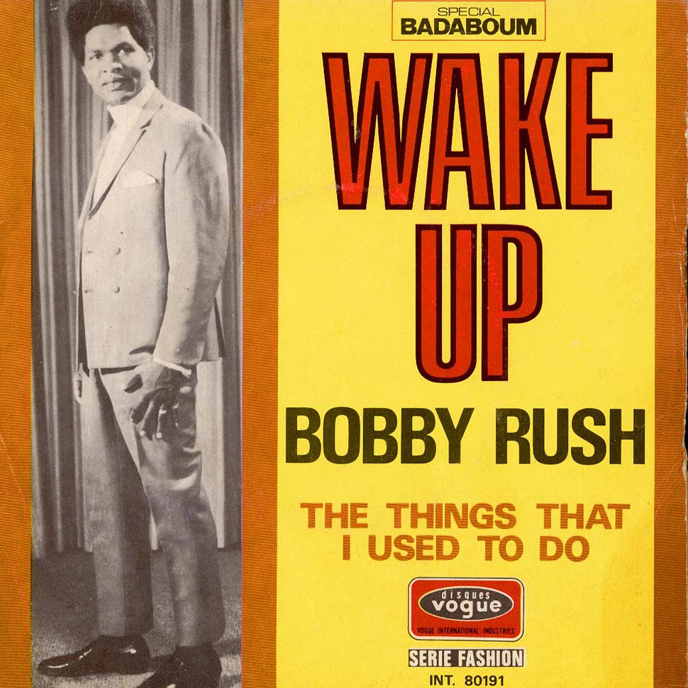 Bobby Rush - Wake Up