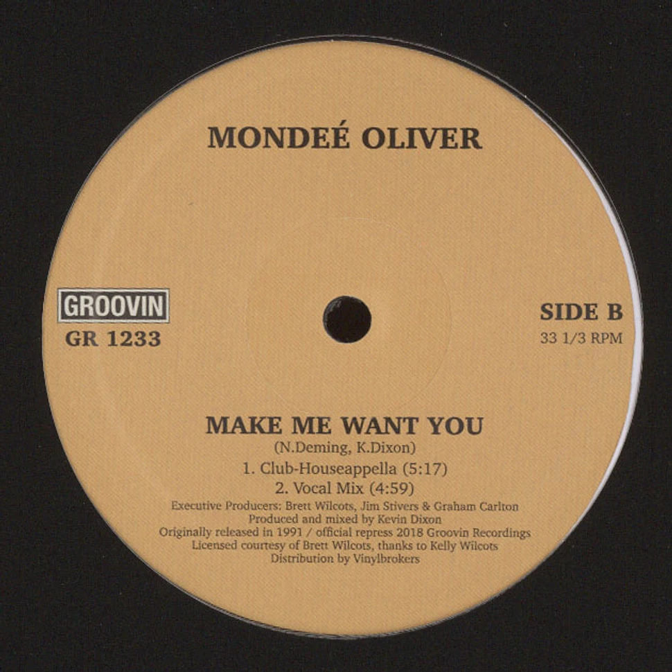 Mondee' Oliver - Make Me Want You