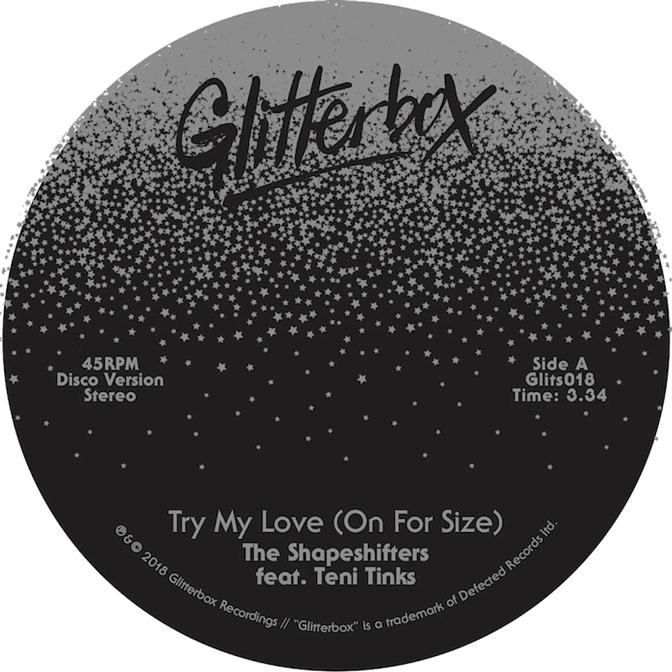 The Shapeshifters - Try My Love (On For Size) / When Love Breaks Down Feat. Teni Tinks