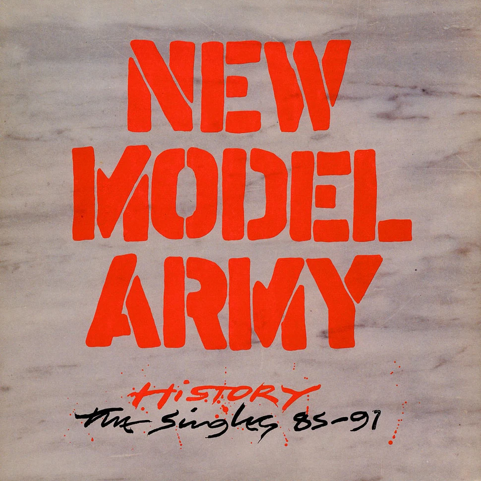 New Model Army - History (The Singles 85-91)
