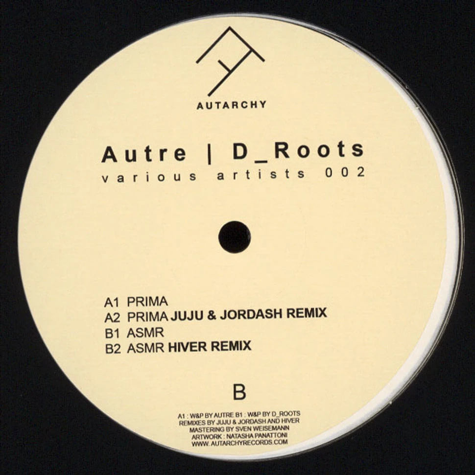 Autre & D_Roots - Prima / Asmr