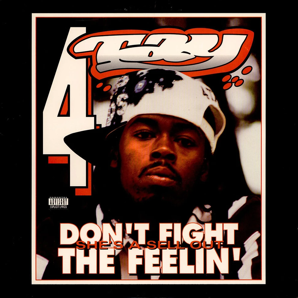 Rappin' 4-Tay - Don't Fight The Feelin'