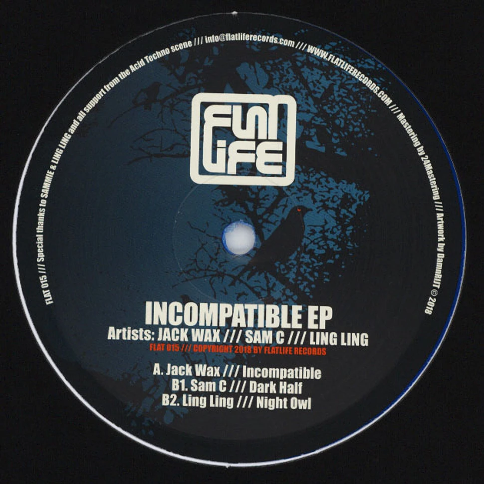 Jack Wax, Sam C & Ling Ling - Incompatible EP