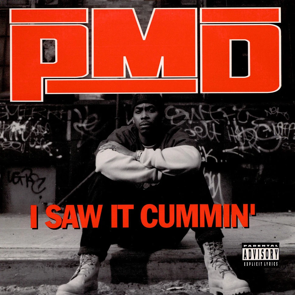 PMD - I Saw It Cummin'