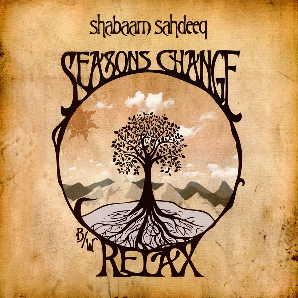 Shabaam Sahdeeq - Seasons Change / Relax