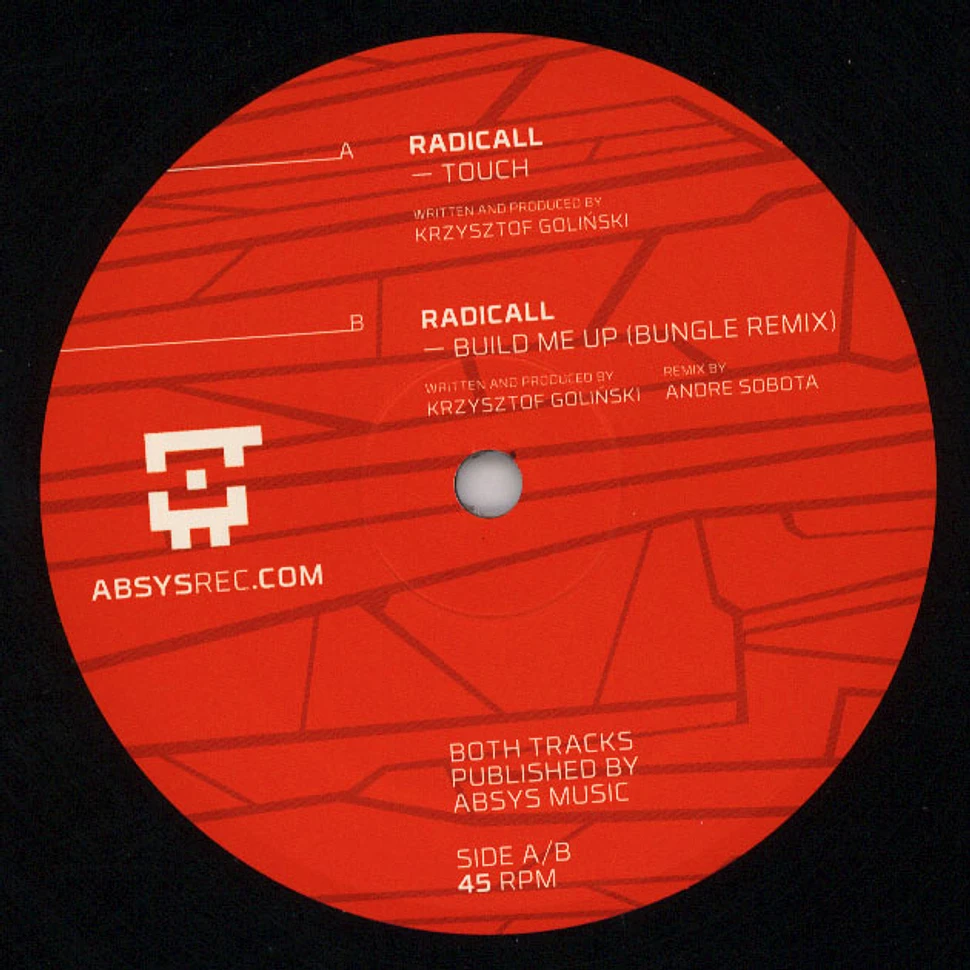 Radicall - Touch / Build Me Up Bungle Remix