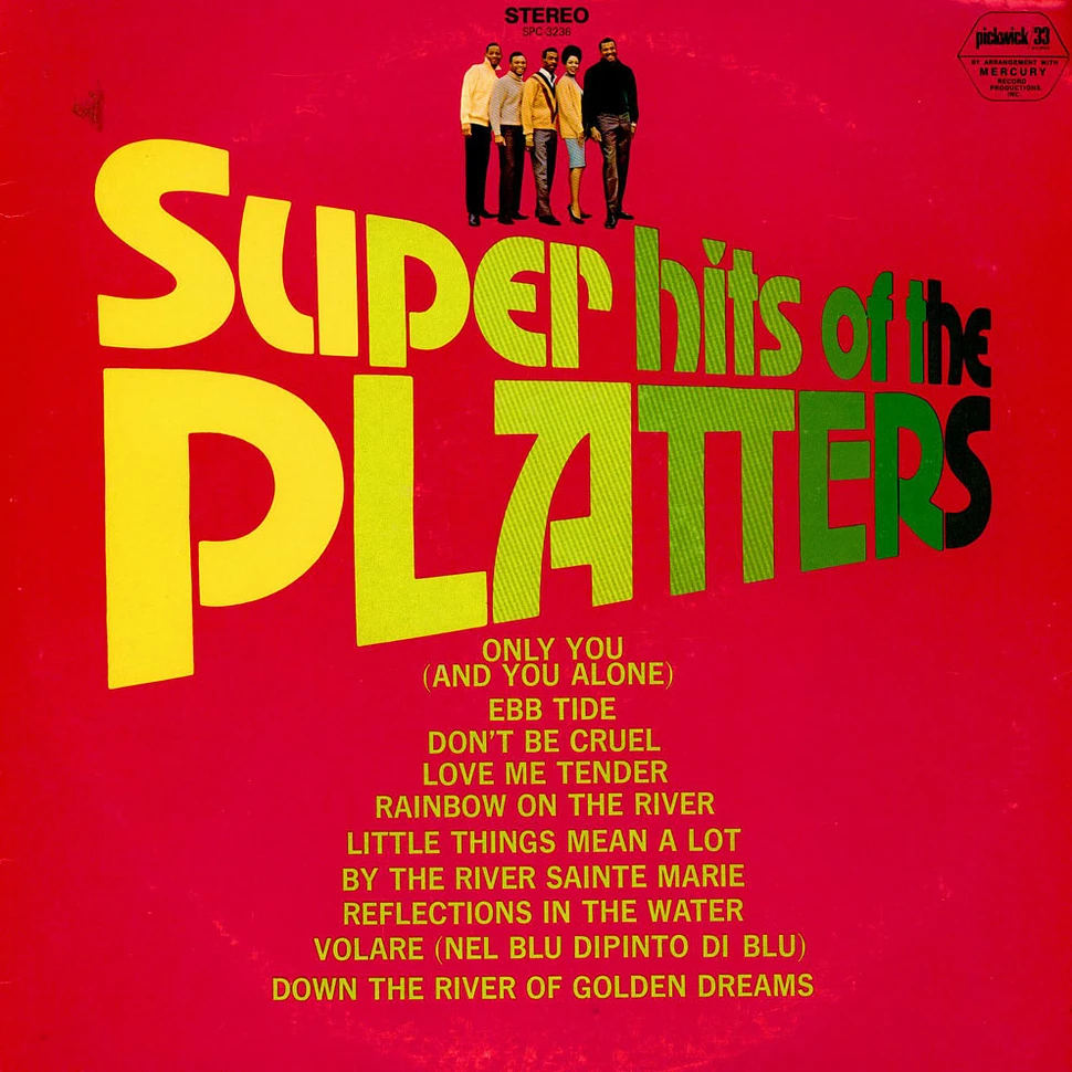 The Platters - Super Hits Of The Platters
