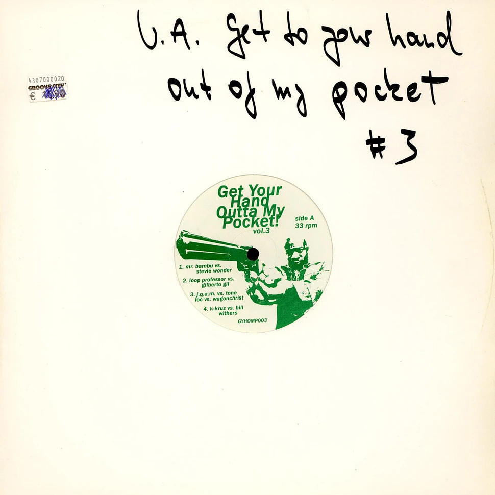 V.A. - Get Your Hand Outta My Pocket! Vol. 3