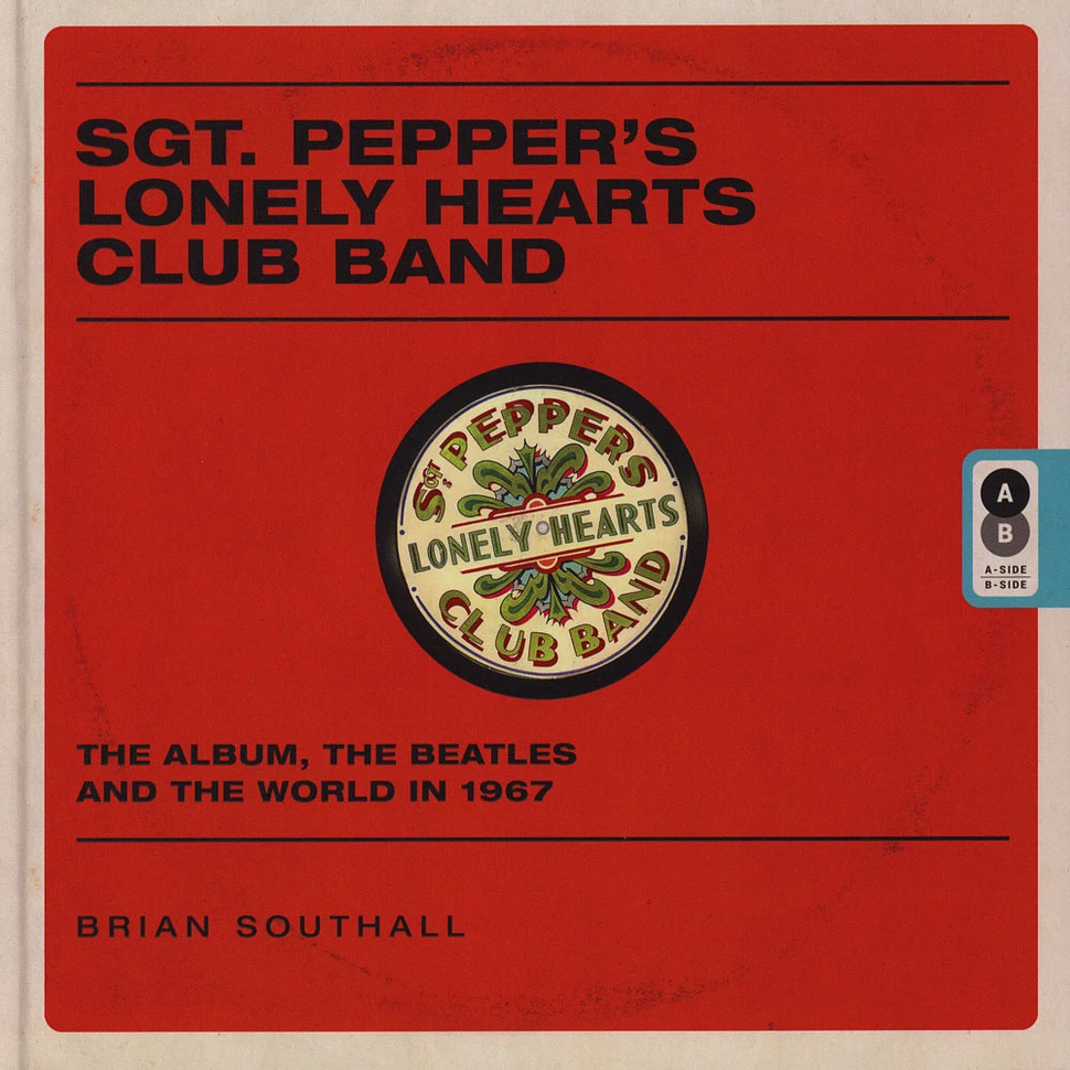 Brian Southall - The Beatles - Sgt Pepper’s Lonely Hearts Club Band