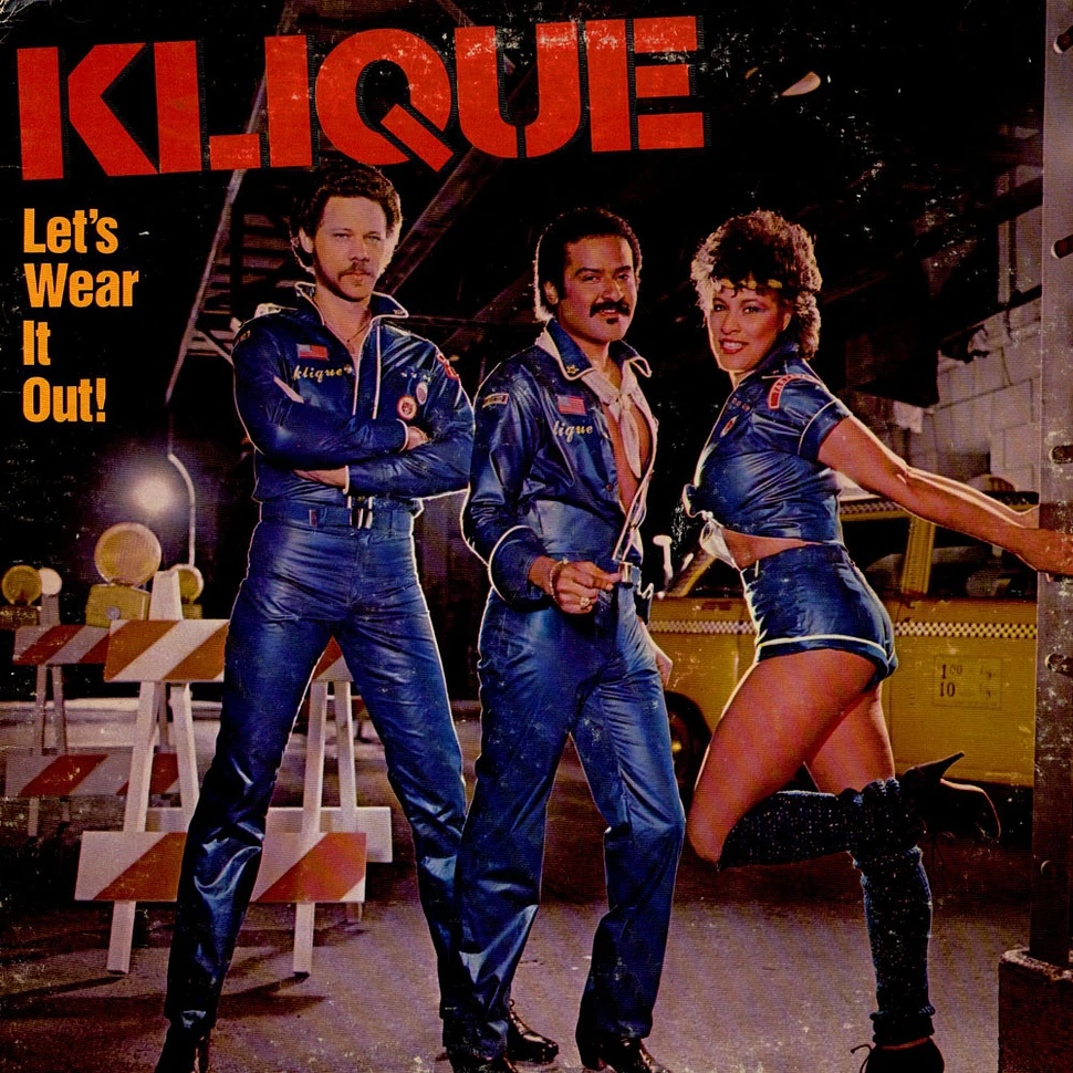 Klique - Let's Wear It Out!
