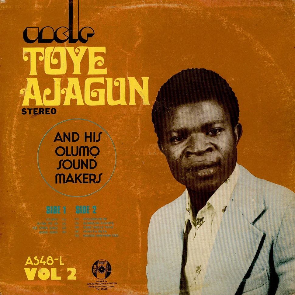 Uncle Toye Ajagun And His Olumo Sound Makers - Vol. 2