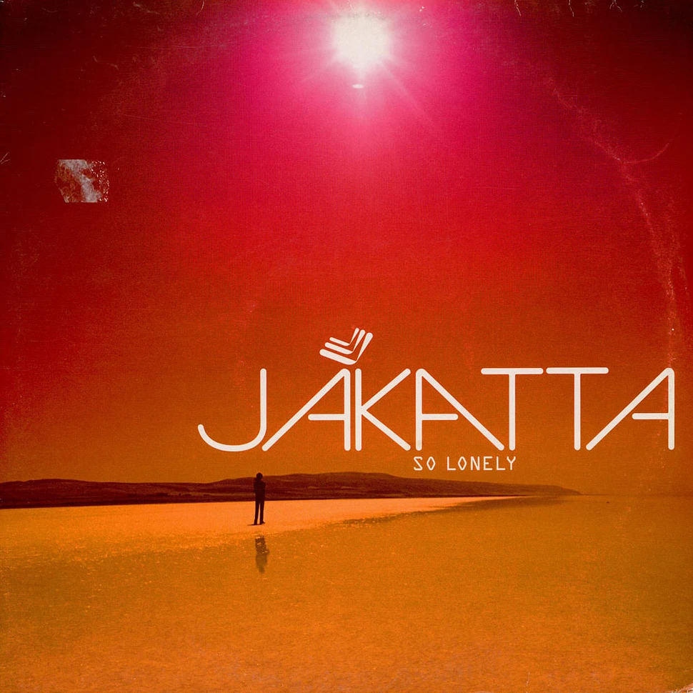 Jakatta - So Lonely