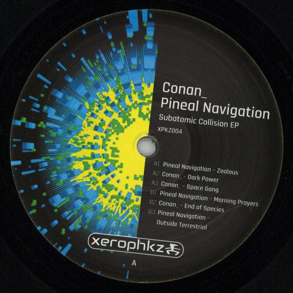 Conan & Pineal Navigation - Subatomic Collision EP