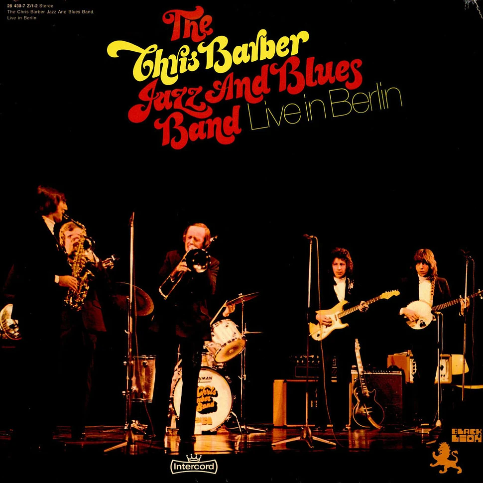 The Chris Barber Jazz And Blues Band - Live In Berlin