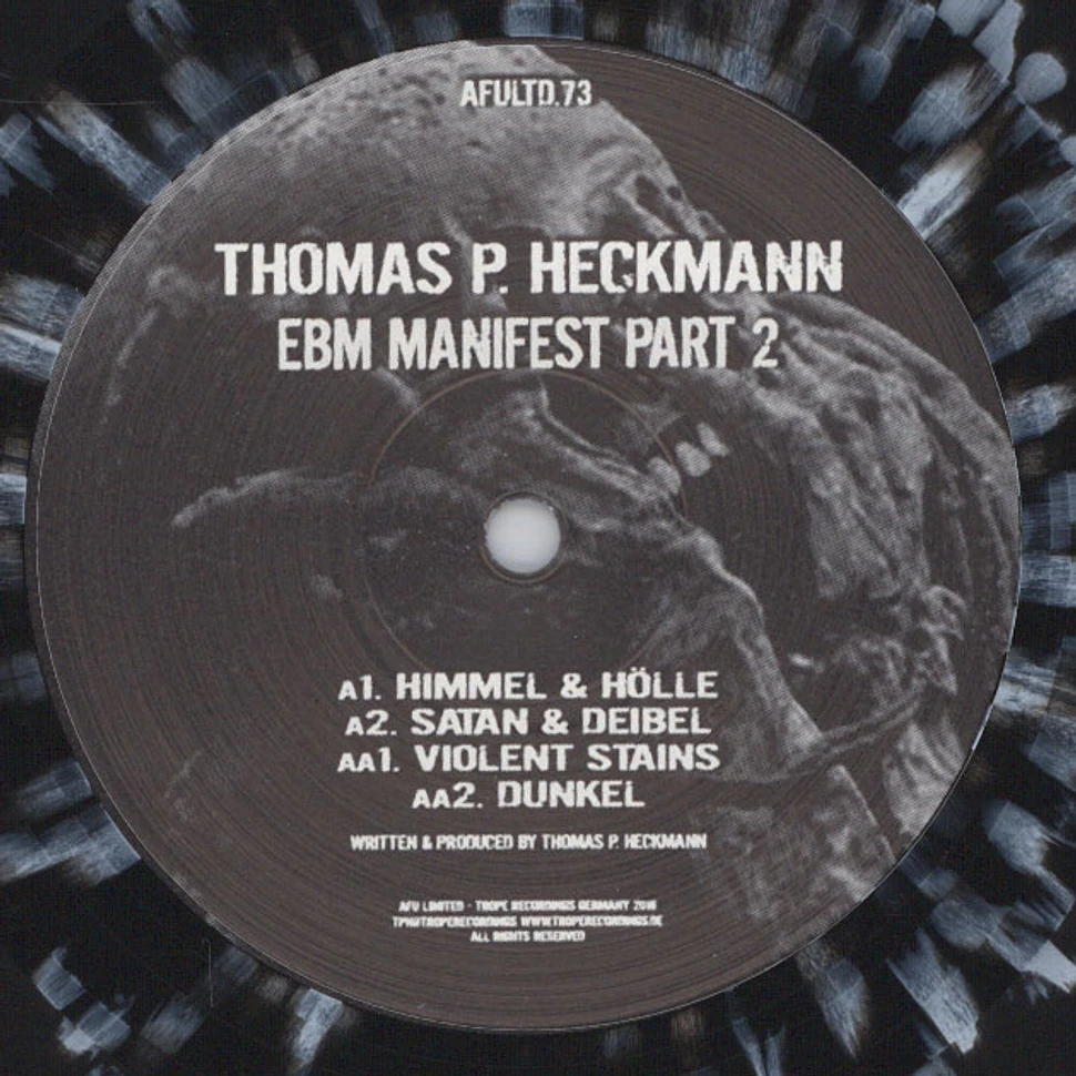Thomas P. Heckmann - EBM Manifest Part 2