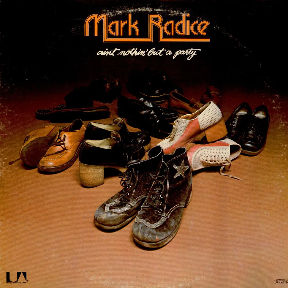 Mark Radice - Ain't Nothin' But A Party
