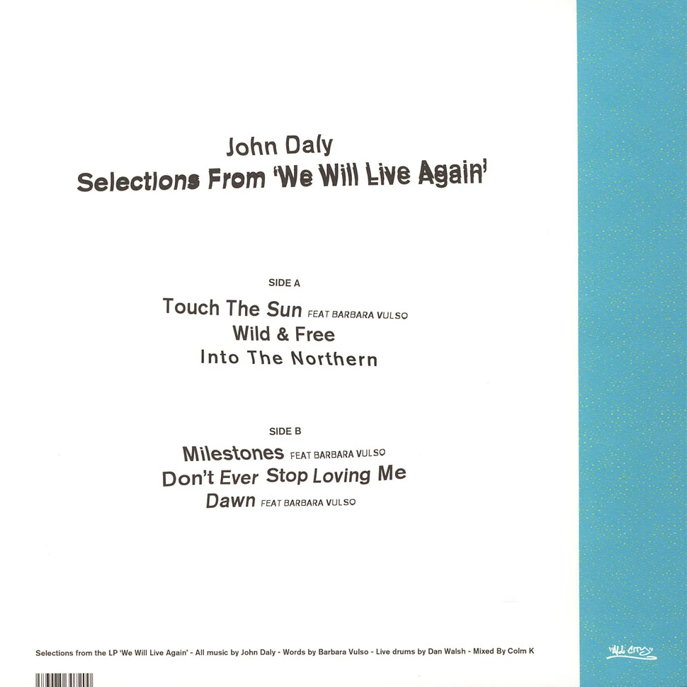 John Daly - Selections From "We Will Live Again"