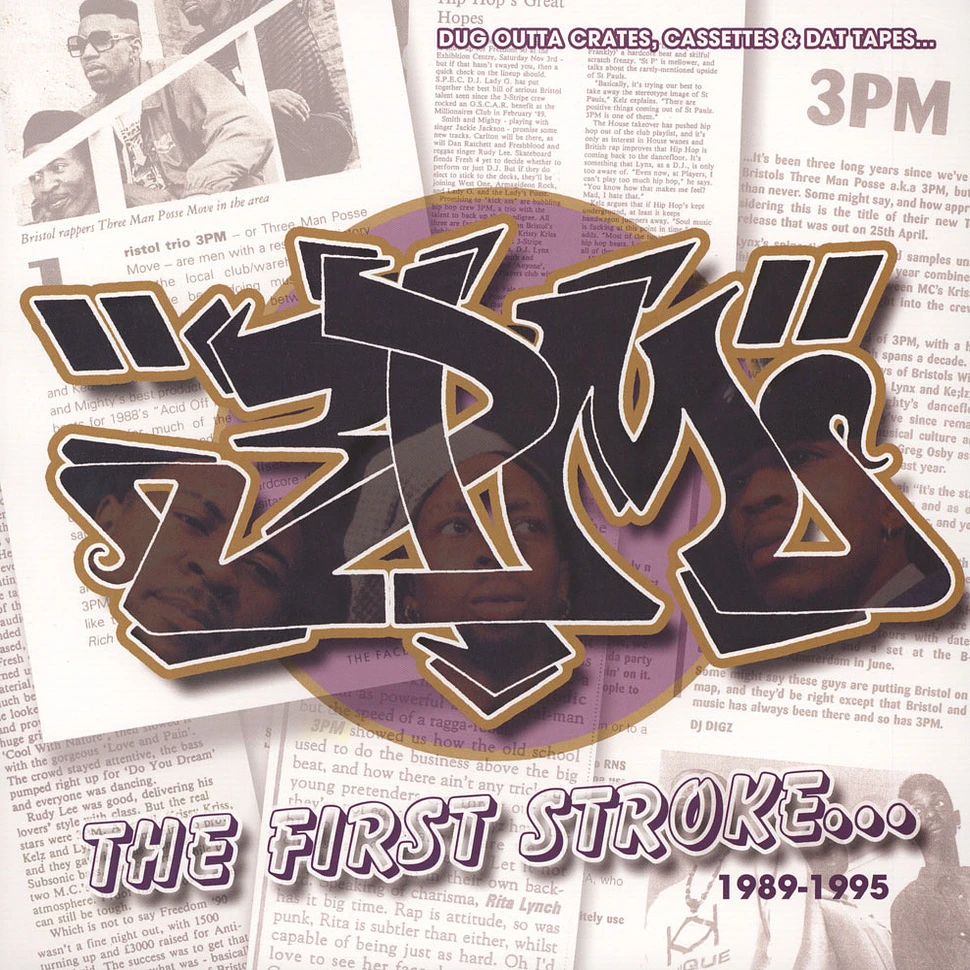 3PM - The first Stroke... 1989-1995