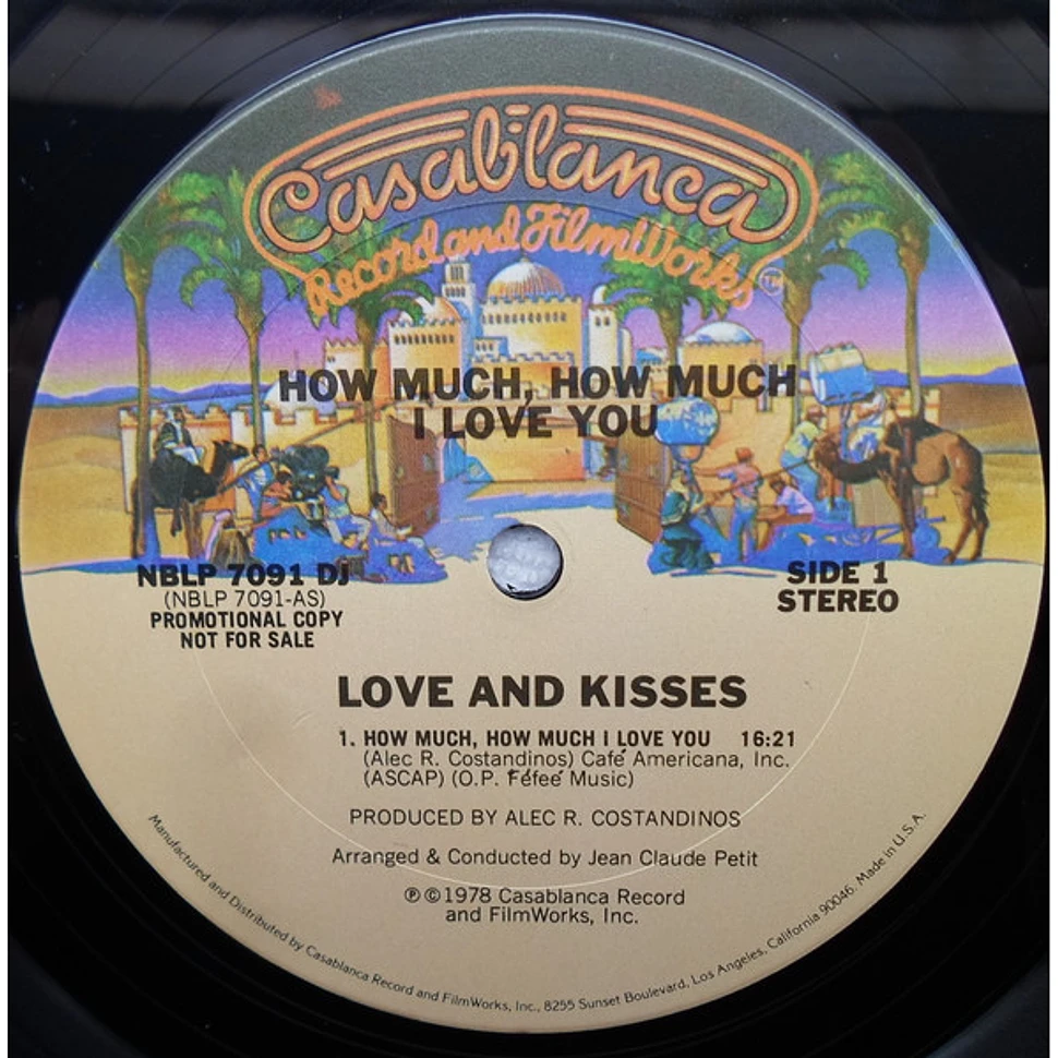 Love & Kisses - How Much, How Much I Love You