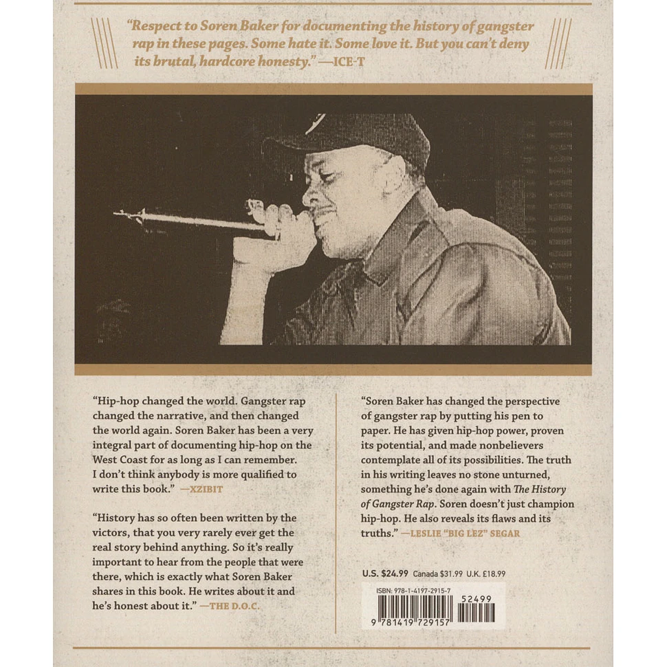 Soren Baker - The History Of Gangster Rap: From Schoolly D To Kendrick Lamar