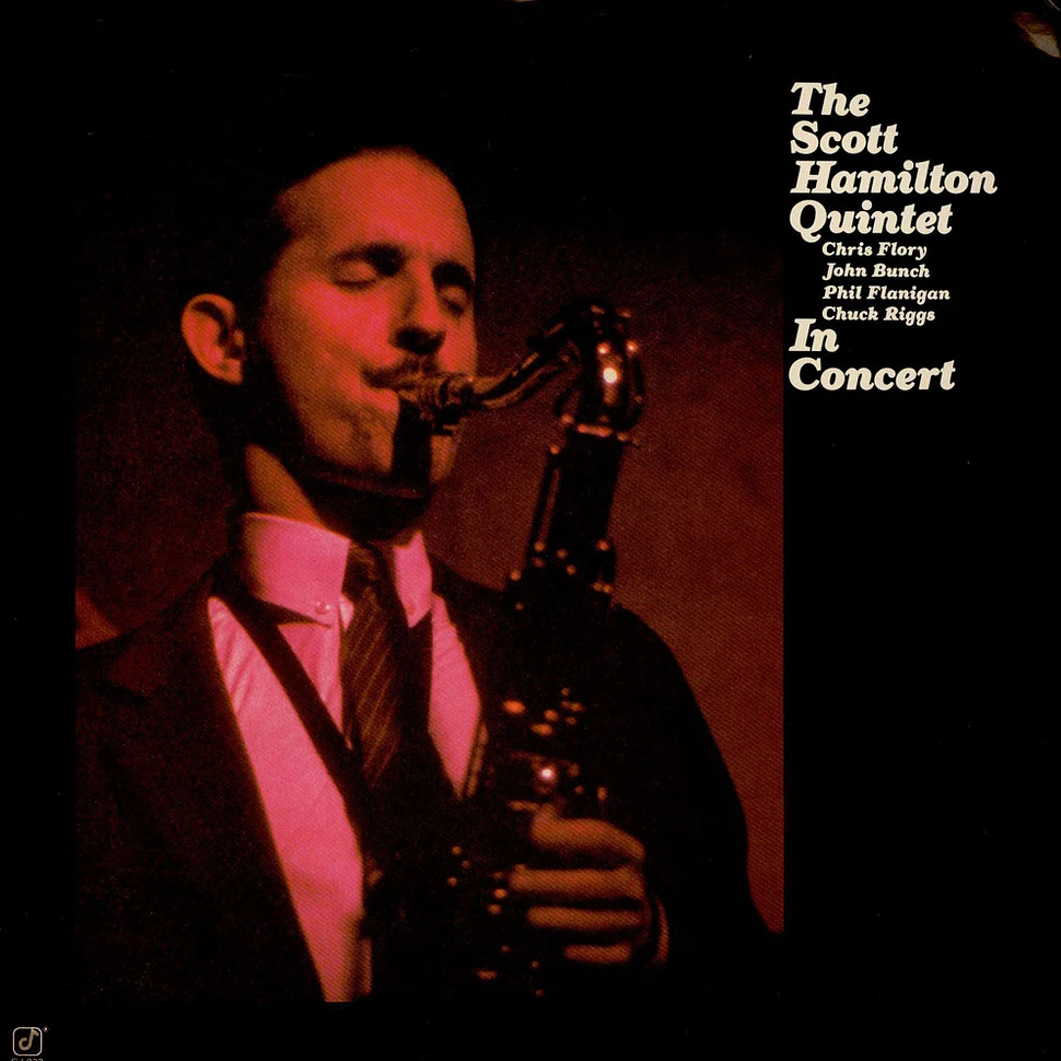 The Scott Hamilton Quintet - In Concert