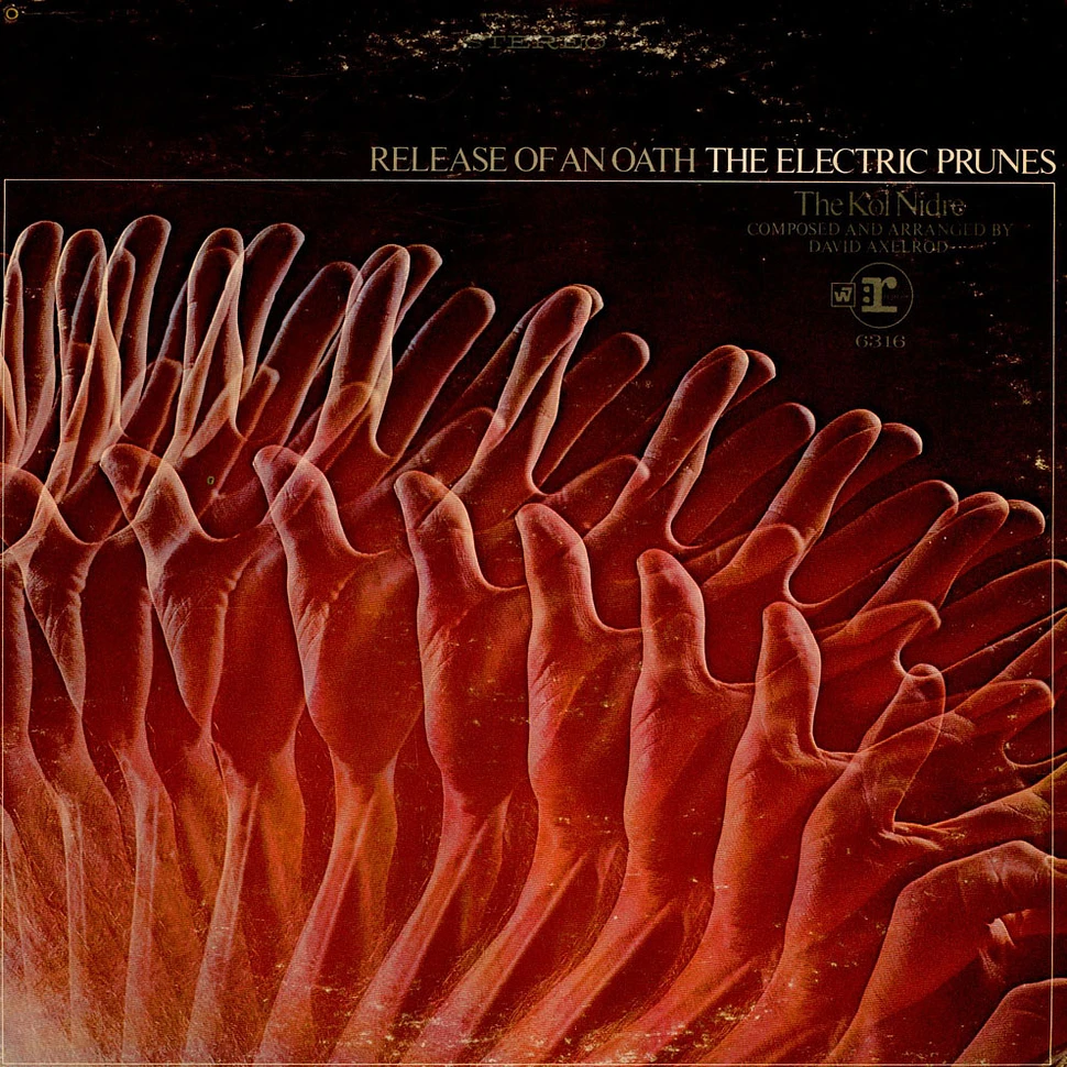 The Electric Prunes - Release Of An Oath