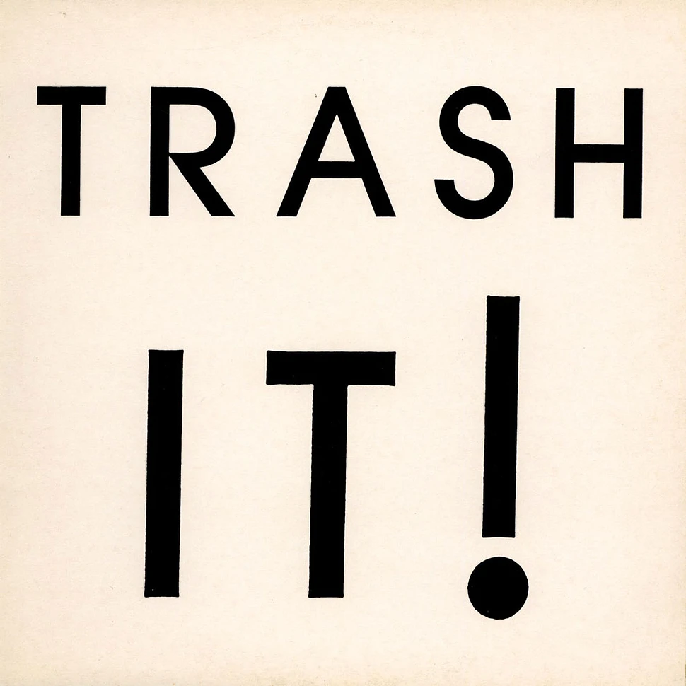 Trash It! - Trash It!