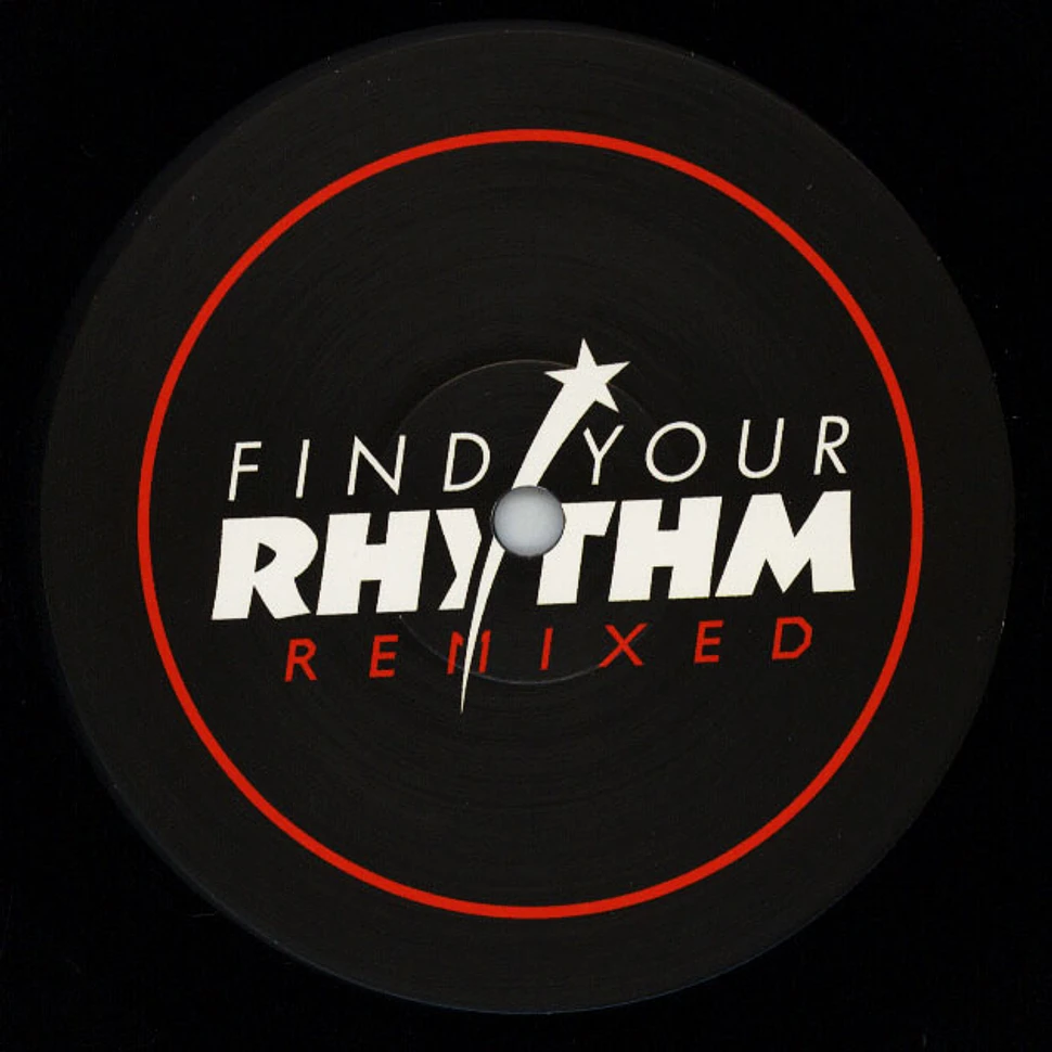 6th Borough Project - Find Your Rhythm Remixed, Part One