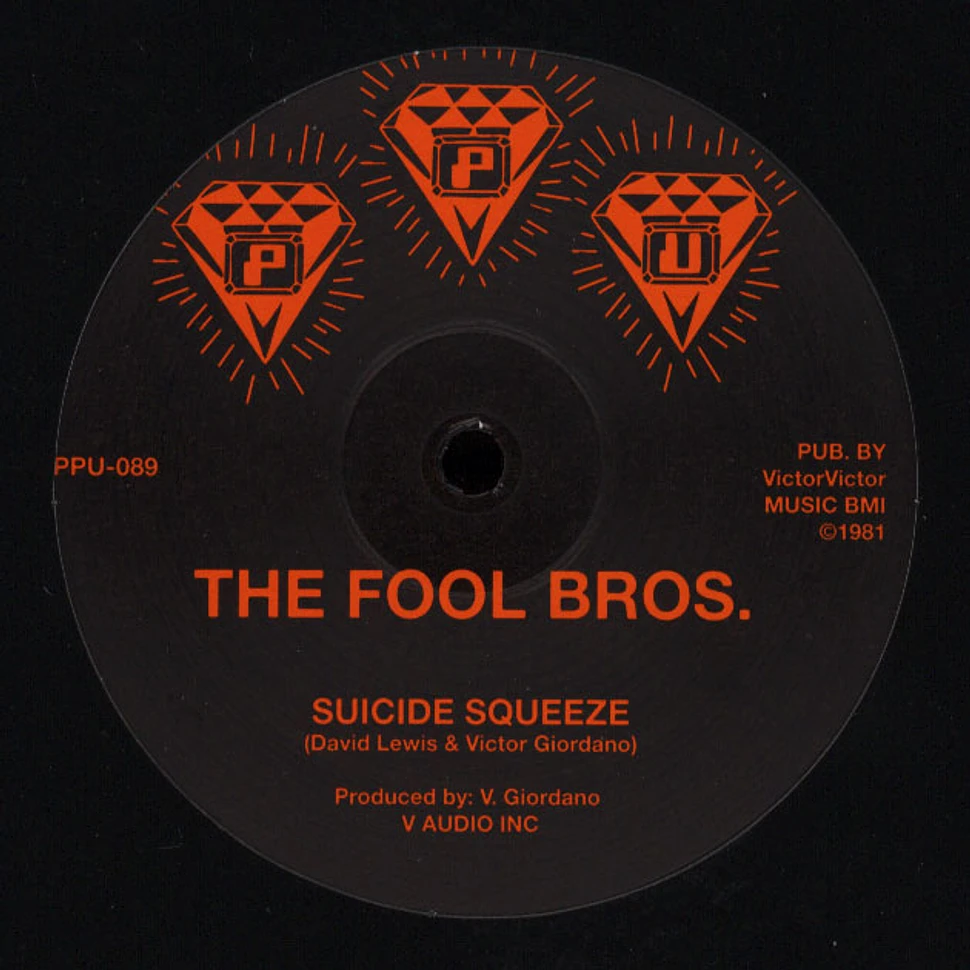 The Fool Bros - Suicide Squeeze