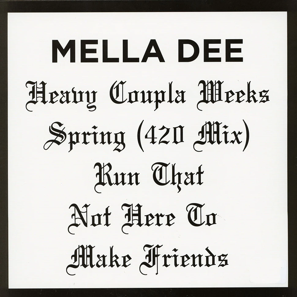 Mella Dee - Not Here To Make Friends EP
