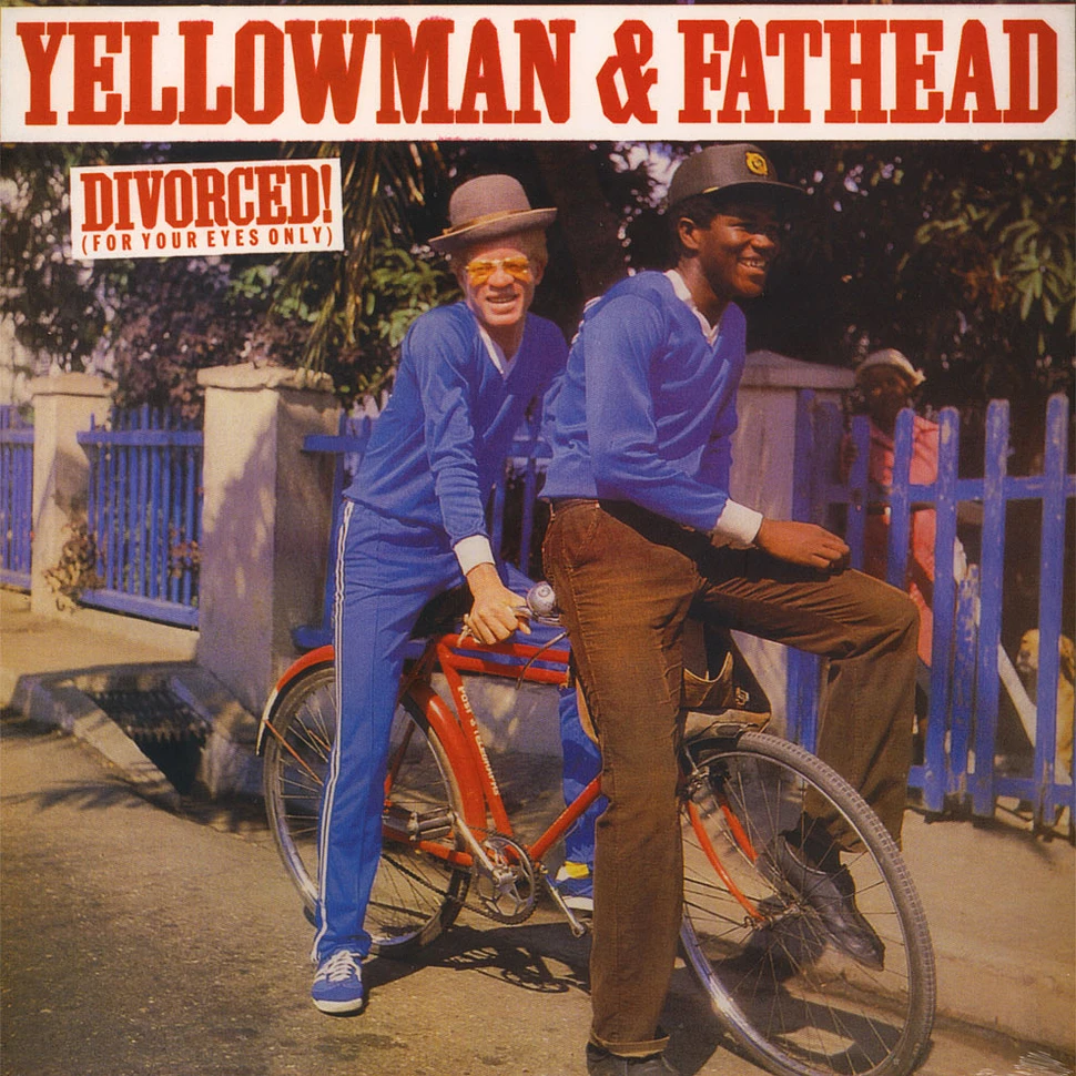 Yellowman & Fathead - Divorced (For Your Eyes Only)