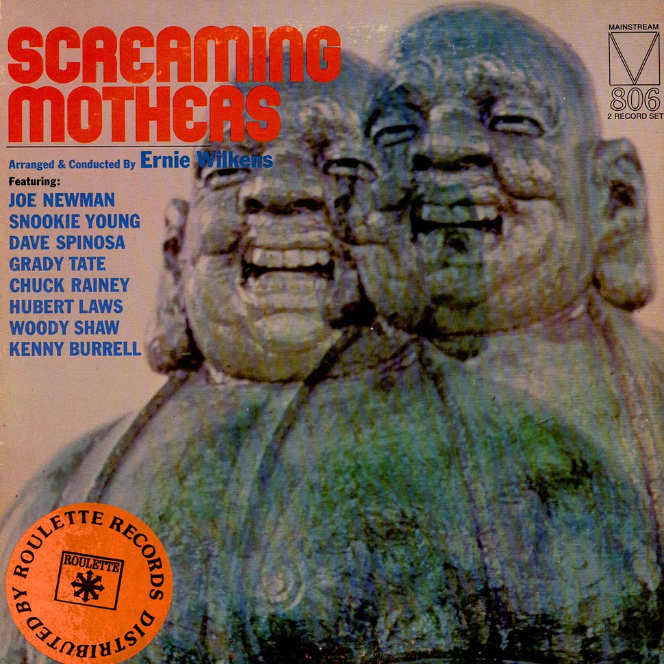 Ernie Wilkins Featuring: Joe Newman, Snooky Young, David Spinozza, Grady Tate, Chuck Rainey, Hubert Laws, Woody Shaw, Kenny Burrell - Screaming Mothers