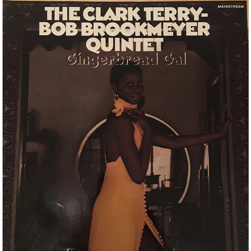 Clark Terry / Bob Brookmeyer Quintet - Gingerbread Gal