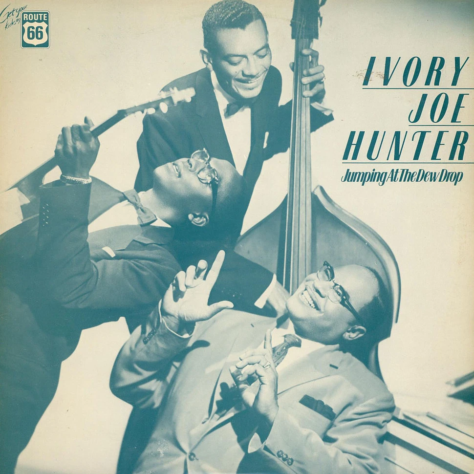 Ivory Joe Hunter - Jumping At The Dew Drop