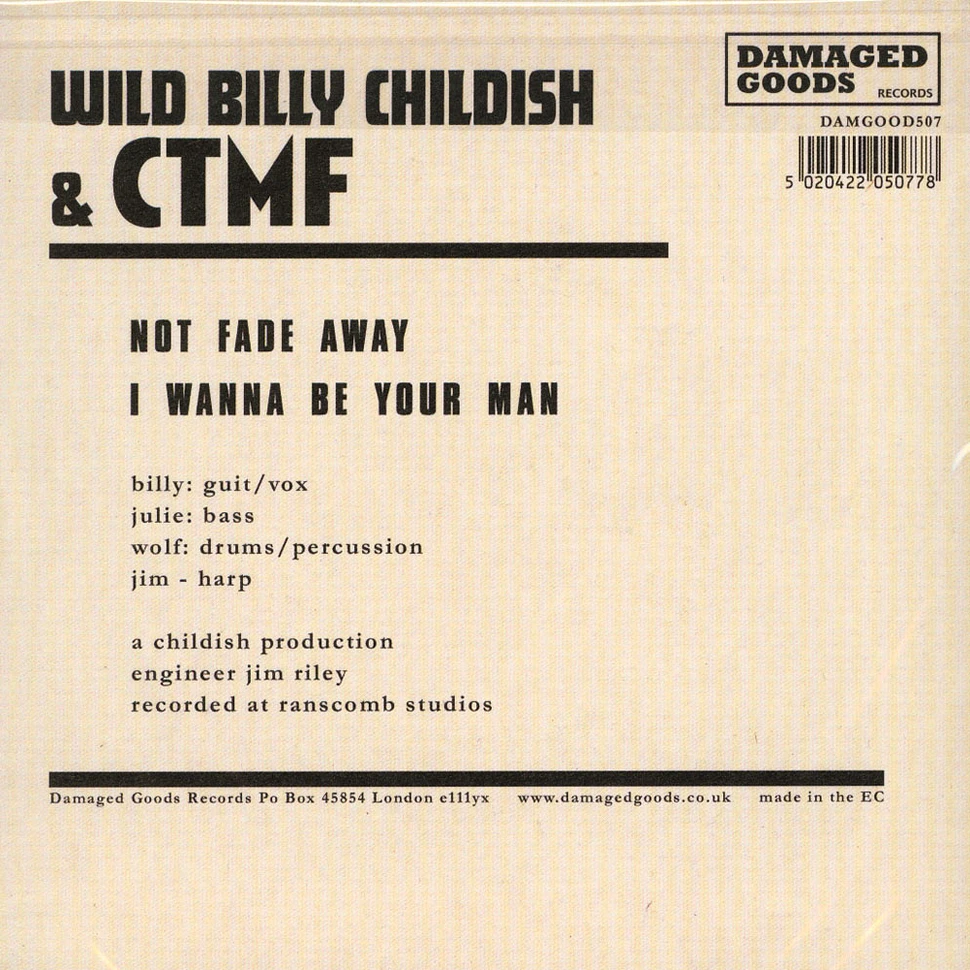 Wild Billy Childish & CTMF - Not Fade Away