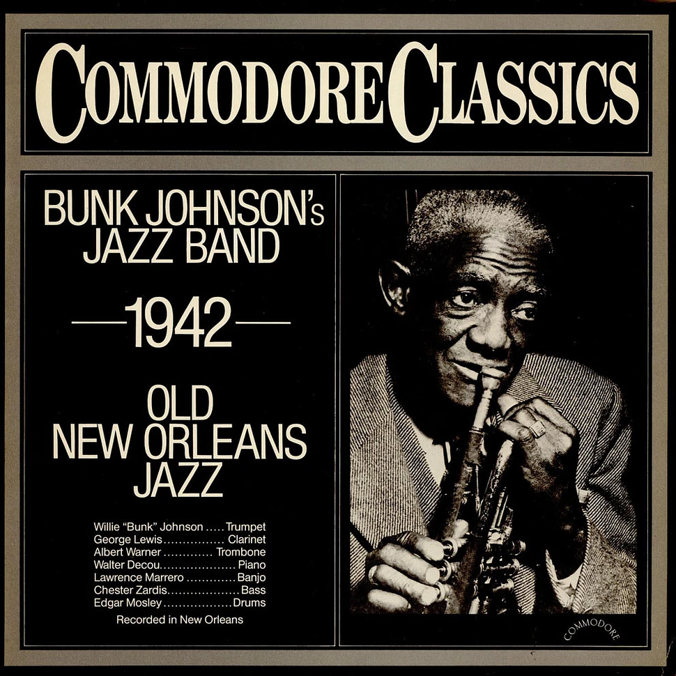 Bunk Johnson And His New Orleans Band - —1942— Old New Orleans Jazz