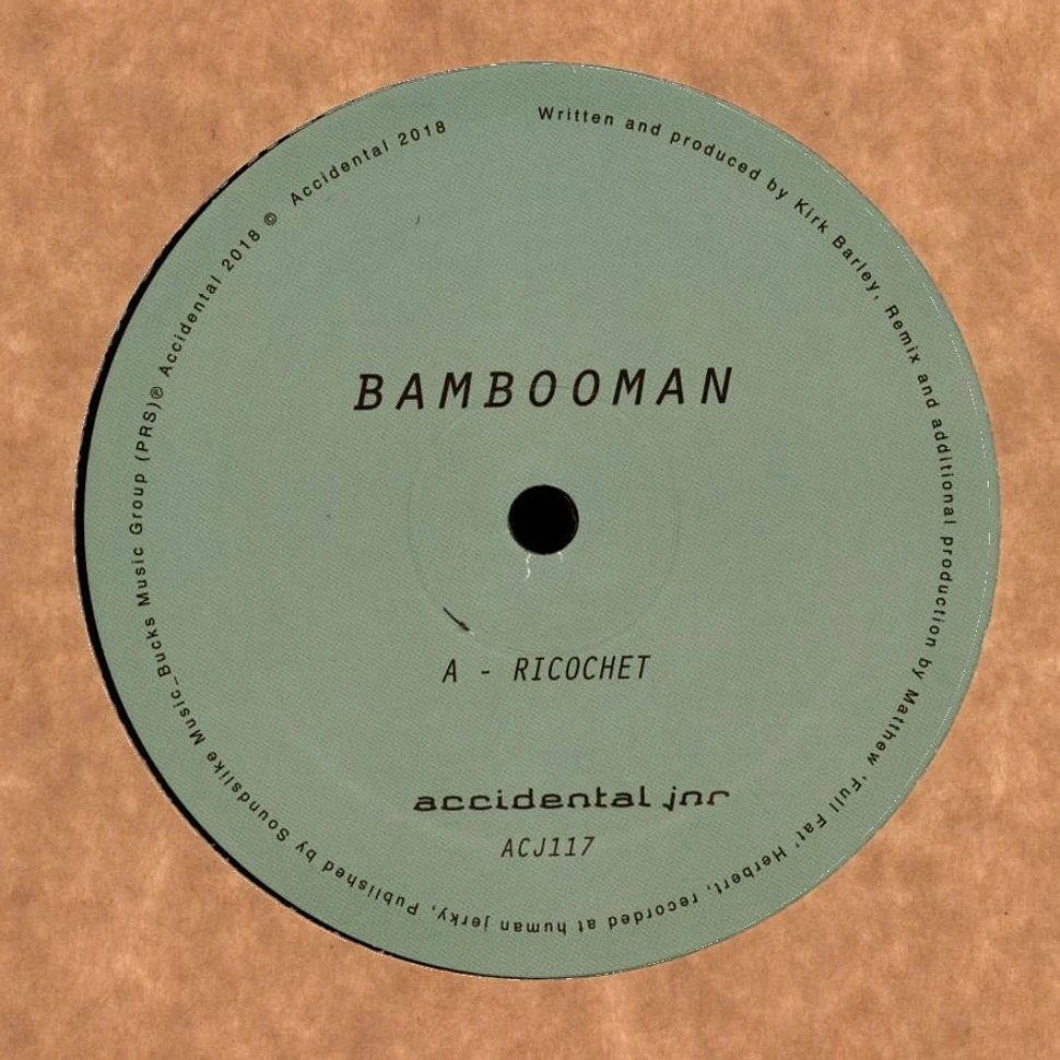 Bambooman - Ricochet