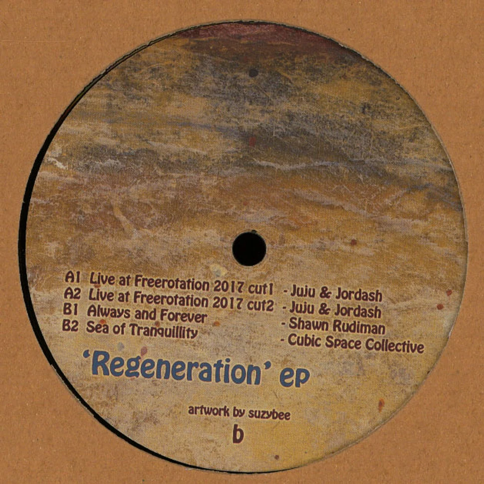 Juju & Jordash, Shawn Rudiman, Cubic Space Collective - Regenerate EP