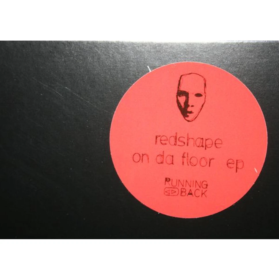 Redshape - On Da Floor EP