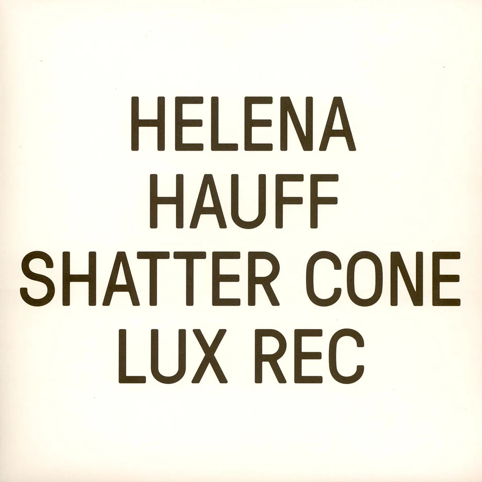 Helena Hauff - Shatter Cone