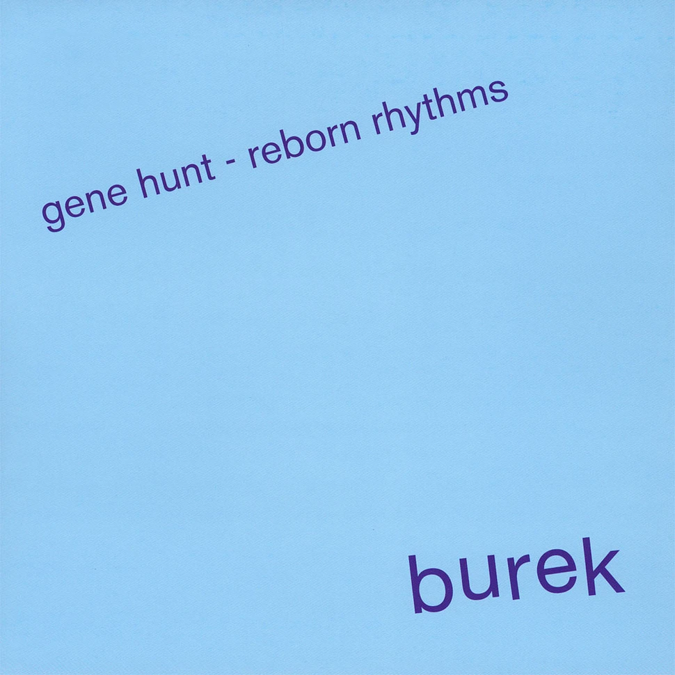Gene Hunt - Reborn Rhythms EP