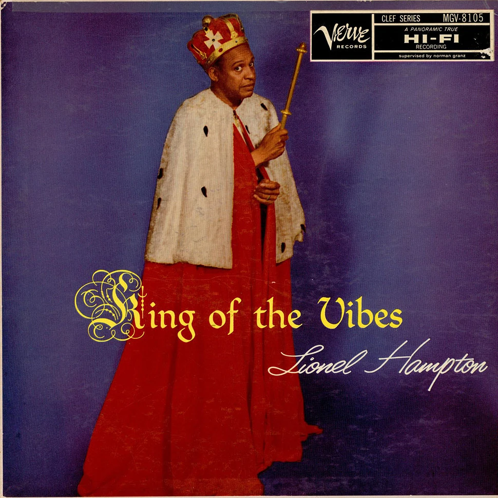 Lionel Hampton - King Of The Vibes